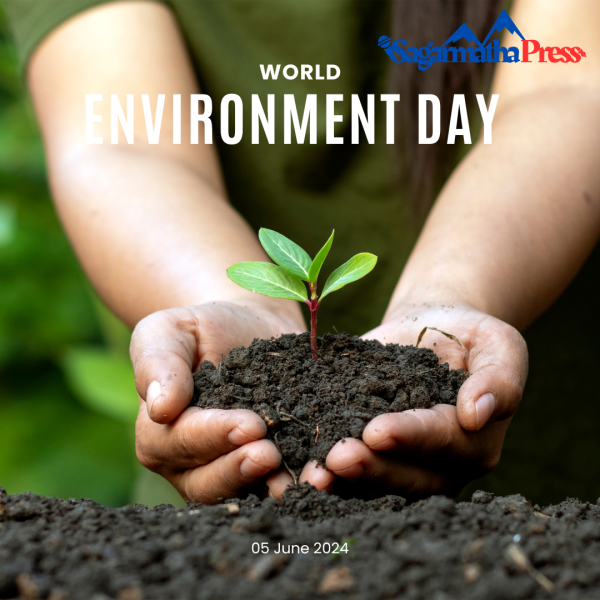 विश्व वातावरण दिवश २०२४ : ‘हाम्रो भूमि,हाम्रो भविष्य’